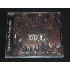 INFERNAL "Whipping the sacred Law"