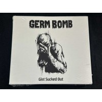 GERM BOMB "Gist Sucked Out" 