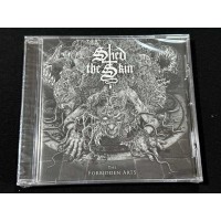 SHED THE SKIN "The Forbidden Arts"